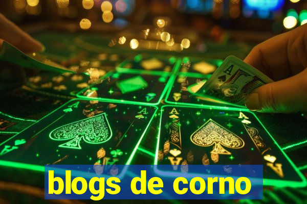 blogs de corno